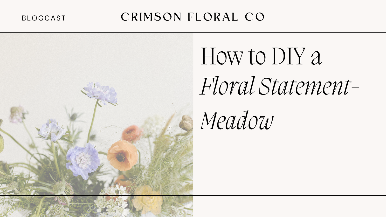 D.I.Y Floral Statement-Meadow