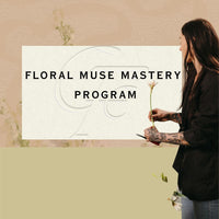 Floral Muse Mastery Program